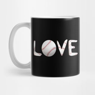 Baseball Love for Baseball Fans (White Letters) Mug